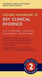 Title: Oxford Handbook of Key Clinical Evidence, Author: Kunal Kulkarni