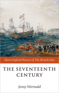 Title: The Seventeenth Century, Author: Jenny Wormald