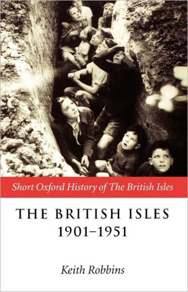 The British Isles 1901-1951