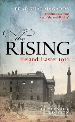 The Rising (New Edition): Ireland: Easter 1916