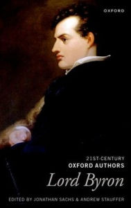 Free download ebooks for mobile phones Lord Byron: Selected Writings ePub PDB 9780198733256 by Jonathan Sachs, Andrew Stauffer