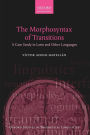 The Morphosyntax of Transitions: A Case Study in Latin and Other Languages