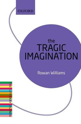 The Tragic Imagination: Literary Agenda