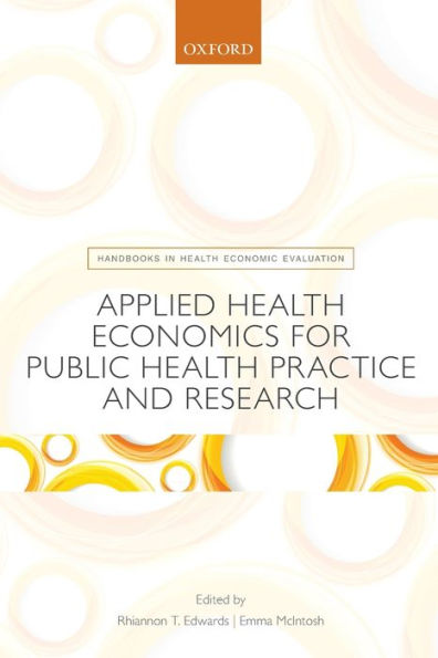 Applied Health Economics for Public Health Practice and Research