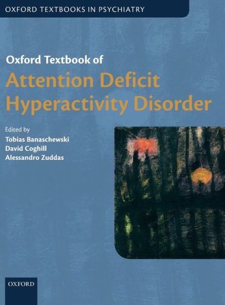 Oxford Textbook of Attention Deficit Hyperactivity Disorder