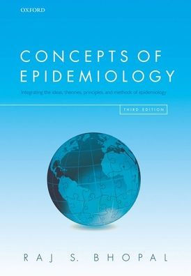 Concepts of Epidemiology: Integrating the ideas, theories, principles, and methods of epidemiology / Edition 3