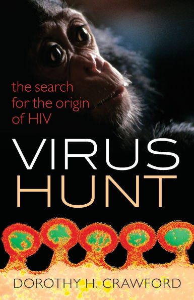 Virus Hunt: The search for the origin of HIV/AIDs