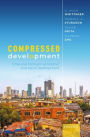 Compressed Development