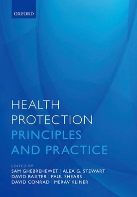 Health Protection: Principles and practice