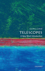 Title: Telescopes: A Very Short Introduction, Author: Geoffrey Cottrell