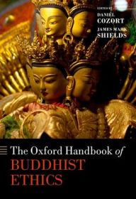 Title: The Oxford Handbook of Buddhist Ethics, Author: Daniel Cozort