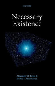 Title: Necessary Existence, Author: Alexander R. Pruss