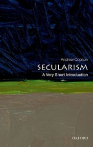 Title: Secularism: A Very Short Introduction, Author: Andrew Copson