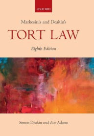 Title: Markesinis & Deakin's Tort Law / Edition 8, Author: Simon Deakin