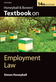 Title: Honeyball & Bowers' Textbook on Employment Law / Edition 14, Author: Simon Honeyball