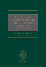 Title: Legal and Conduct Risk in the Financial Markets, Author: Roger McCormick