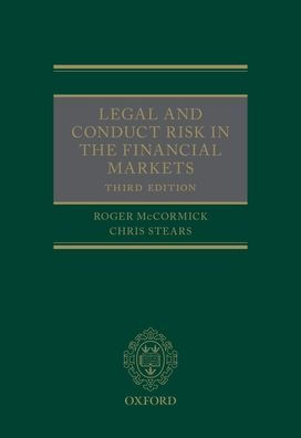 Legal and Conduct Risk in the Financial Markets / Edition 3
