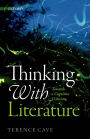 Thinking with Literature: Towards a Cognitive Criticism