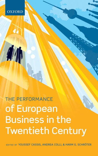 The Performance of European Business in the Twentieth Century