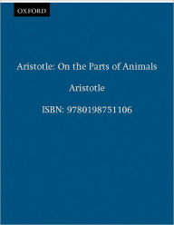 Title: Aristotle: On the Parts of Animals I-IV, Author: James G. Lennox