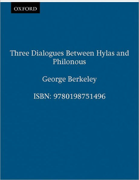 Three Dialogues between Hylas and Philonous / Edition 1