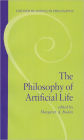 The Philosophy of Artificial Life / Edition 1