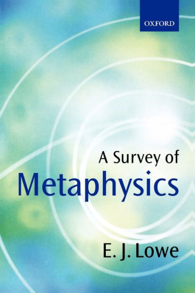 A Survey of Metaphysics / Edition 1