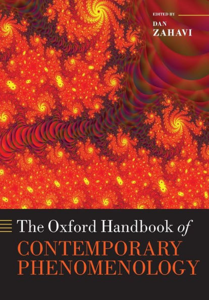 The Oxford Handbook of Contemporary Phenomenology