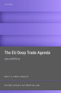 The EU Deep Trade Agenda: Law and Policy