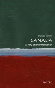 Ebook mobile free download Canada: A Very Short Introduction (English literature) by Donald Wright MOBI CHM iBook 9780198755241