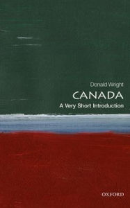 Download books online for free yahoo Canada: A Very Short Introduction 9780198755241 by Donald Wright CHM DJVU (English literature)