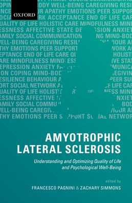 Amyotrophic Lateral Sclerosis: Understanding and Optimizing Quality of Life Psychological Well-Being