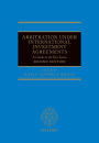 Arbitration Under International Investment Agreements: A Guide to the Key Issues / Edition 2