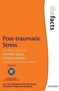 Title: Post-traumatic Stress, Author: Stephen Regel