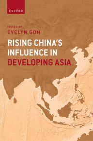 Download from google ebook Rising China's Influence in Developing Asia in English  by Evelyn Goh 9780198758518