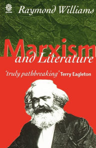 Title: Marxism and Literature, Author: Raymond Williams