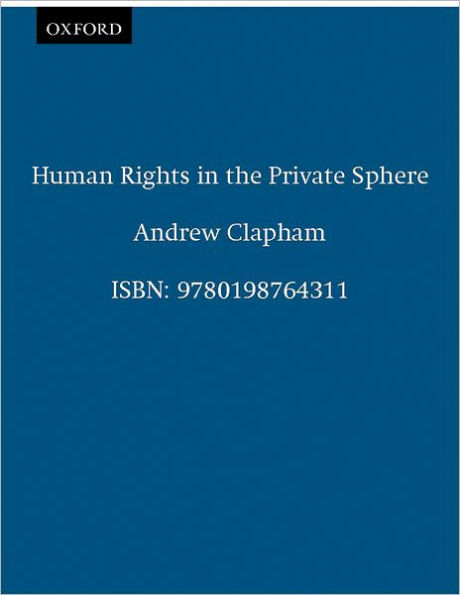 Human Rights in the Private Sphere / Edition 1