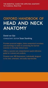 Title: Oxford Handbook of Head and Neck Anatomy, Author: Daniel R. van Gijn