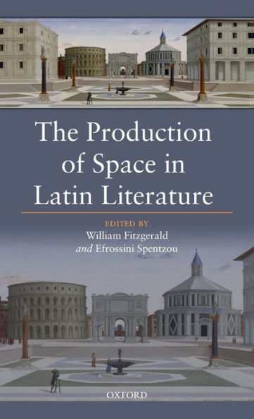 The Production of Space Latin Literature