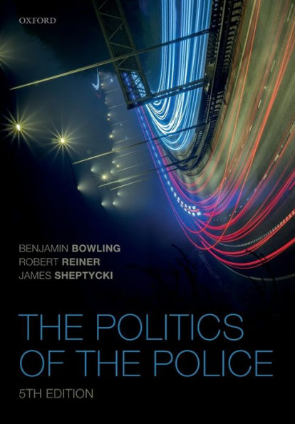 The Politics of the Police / Edition 5