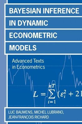 Bayesian Inference in Dynamic Econometric Models / Edition 1