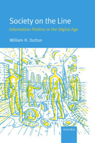 Title: Society on the Line: Information Politics in the Digital Age, Author: Margaret Bruce