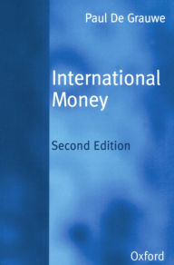 Title: International Money: Postwar Trends and Theories / Edition 2, Author: Paul De Grauwe