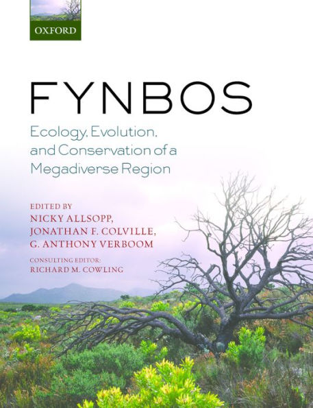 Fynbos: Ecology, Evolution, and Conservation of a Megadiverse Region