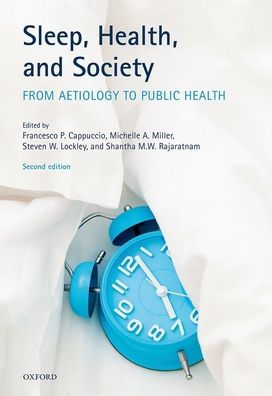 Sleep, Health, and Society: From Aetiology to Public Health / Edition 2