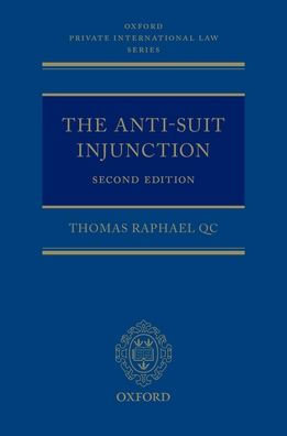 The Anti-Suit Injunction / Edition 2