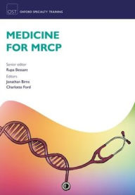 Title: Medicine for MRCP / Edition 1, Author: Rupa Bessant