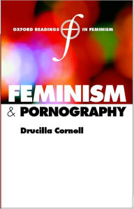 Title: Feminism and Pornography / Edition 1, Author: Drucilla Cornell