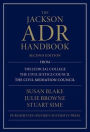 The Jackson Adr Handbook By Susan Blake Julie Browne