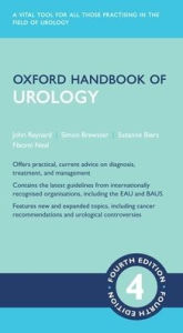 Title: Oxford Handbook of Urology / Edition 4, Author: John Reynard
